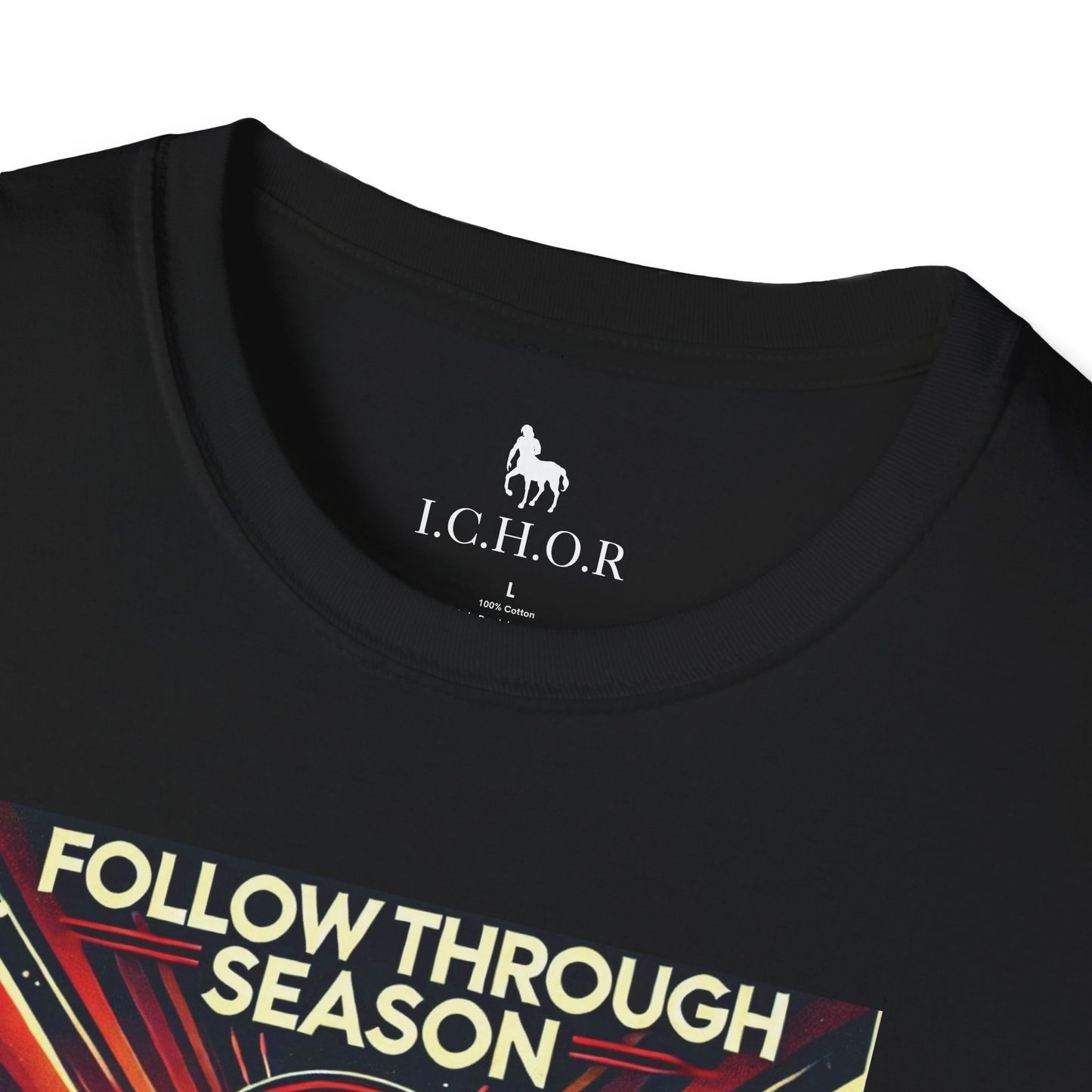 I.C.H.O.R Follow Through Season Cash Fraze Unisex Softstyle T-Shirt - Vibrant Graphic Tee for Inspiration and Motivation